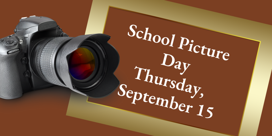School Picture Day – Thursday, September 15