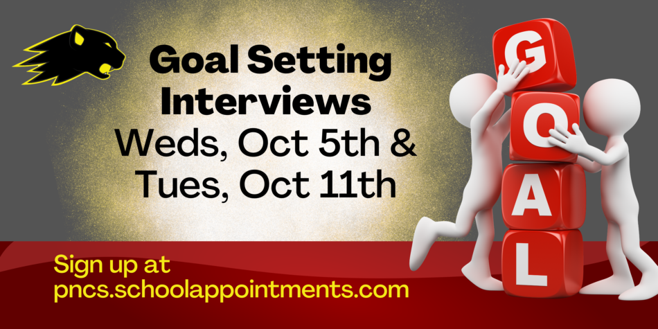 Goal Setting Interviews – Oct 5 & 11