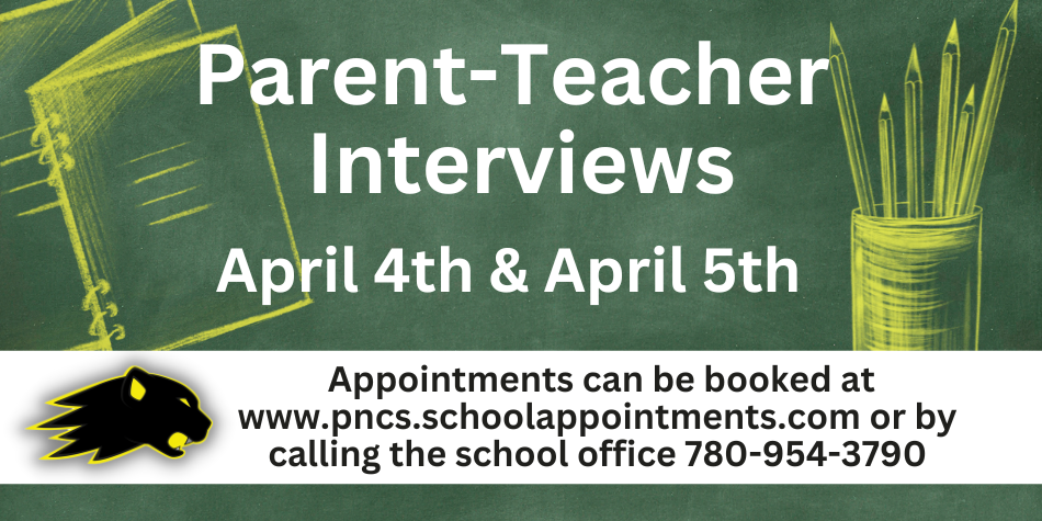 Parent-Teacher Interviews April 4 & 5