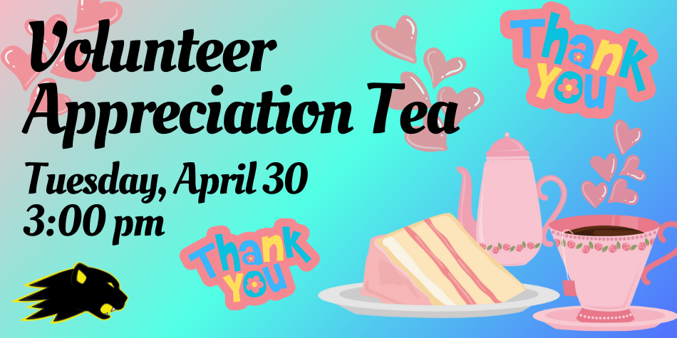 Volunteer Appreciation Tea April 30