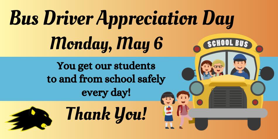 Bus Driver Appreciation Day on Monday, May 6th