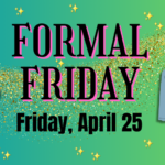 Formal Friday Spotlight
