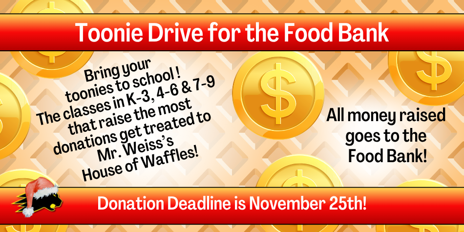 Toonie Drive for the Food Bank – Deadline is November 25th