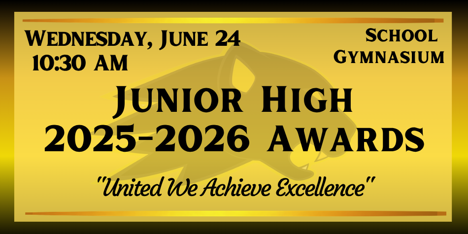 Jr High 2025-2026 Awards Ceremony on Weds, June 24