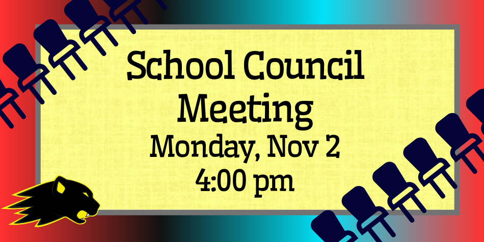 School Council Meeting Nov 2 @ 4:00 pm